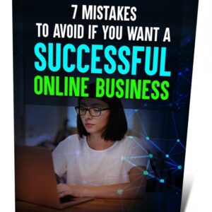 7 Mistakes to Avoid in Online Business